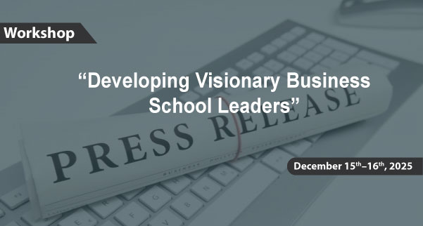 Press Release - Developing Visionary Business School Leaders